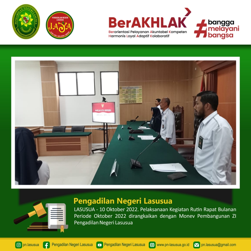 Pelaksanan Kegiatan Rutin Rapat Bulanan Periode Oktober 2022 dan Dirangkaian dengan Monev Pembangunan  ZI Pengadilan Negeri Lasusua